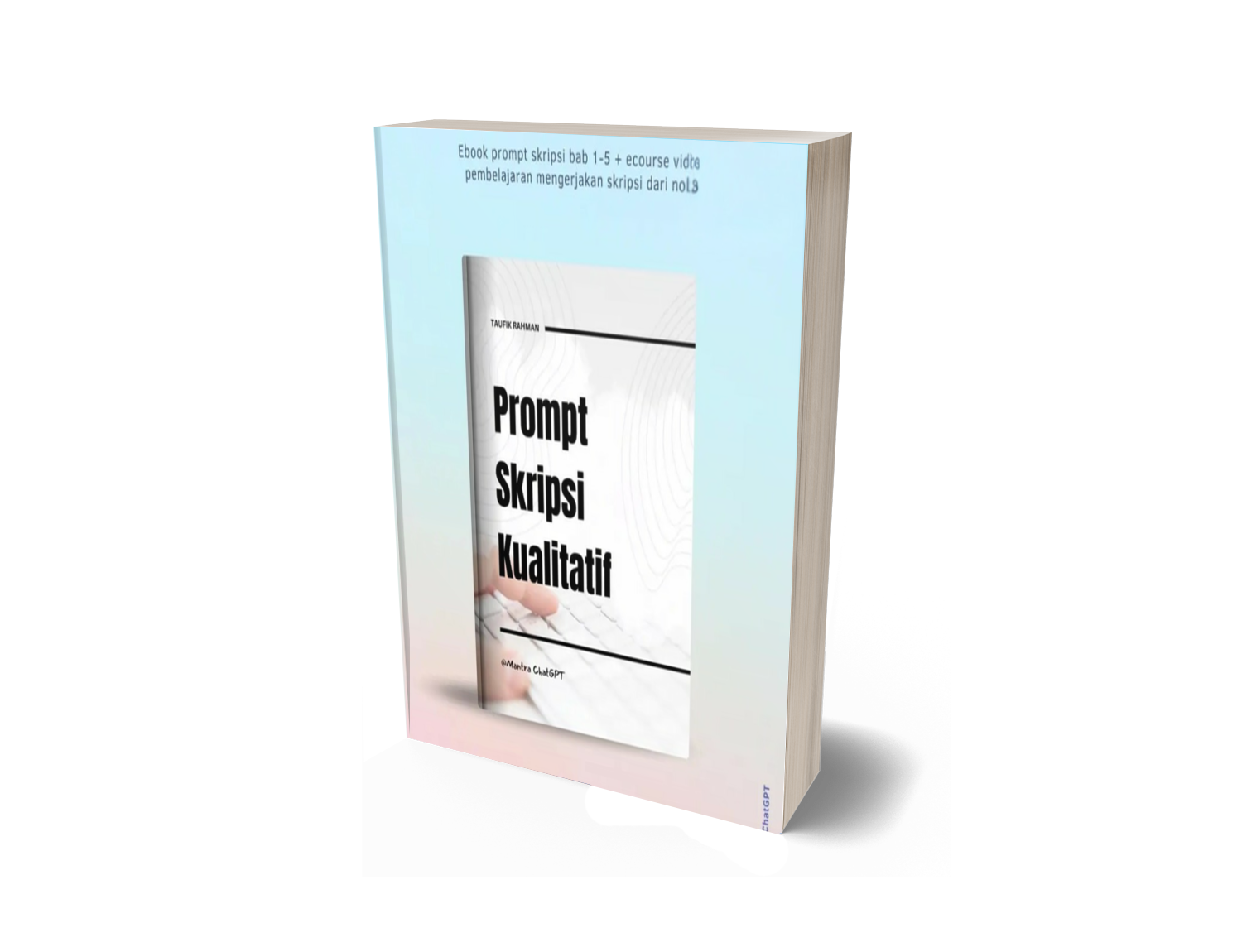 PROMPT Skripsi & Thesis Kualitatif